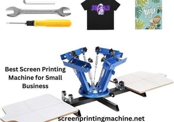 Best Screen Printing Machine for Small Business