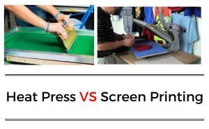 screen printing vs heat press