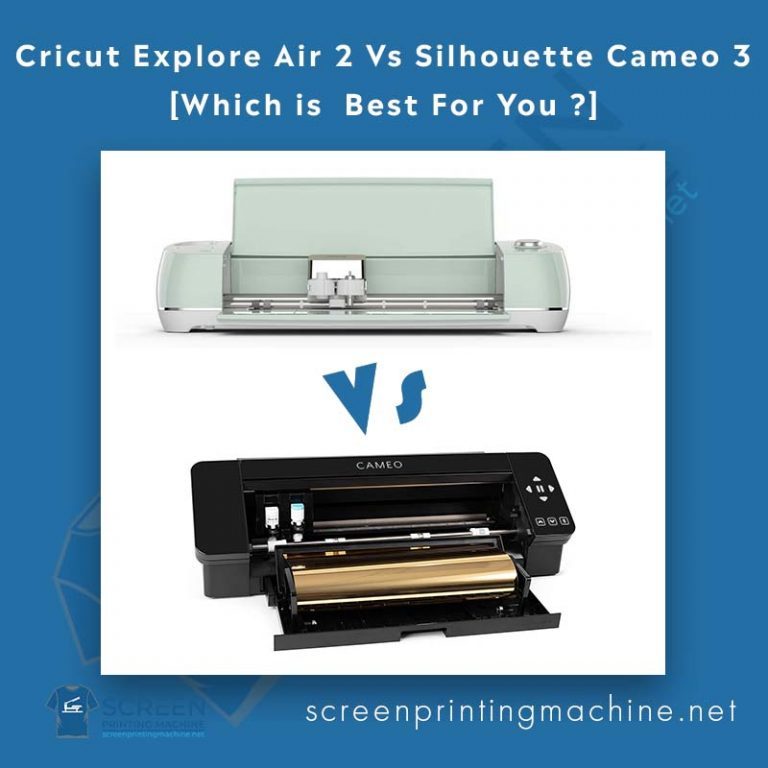 Circut Explore Air 2 vs Silhouette Cameo 3 Which is Best For You