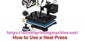 how to use a heat press machine