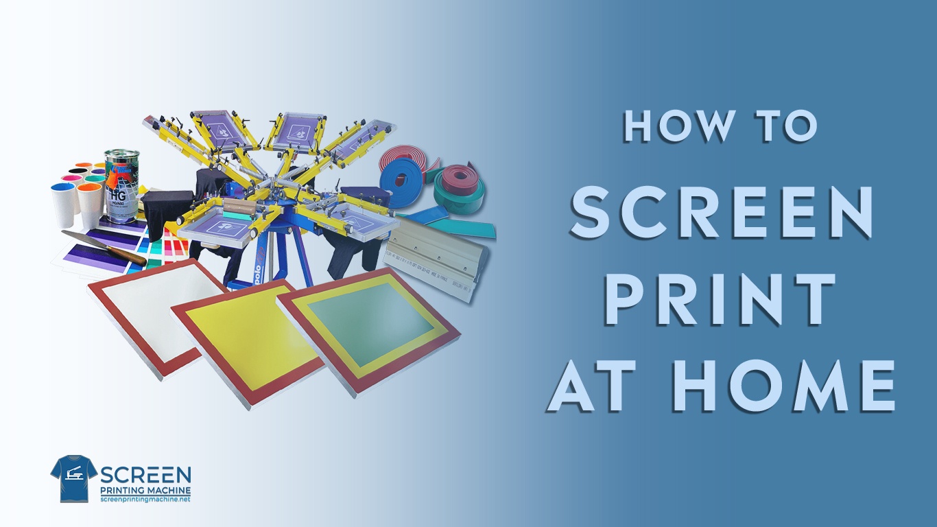 How To Screen Print At Home 