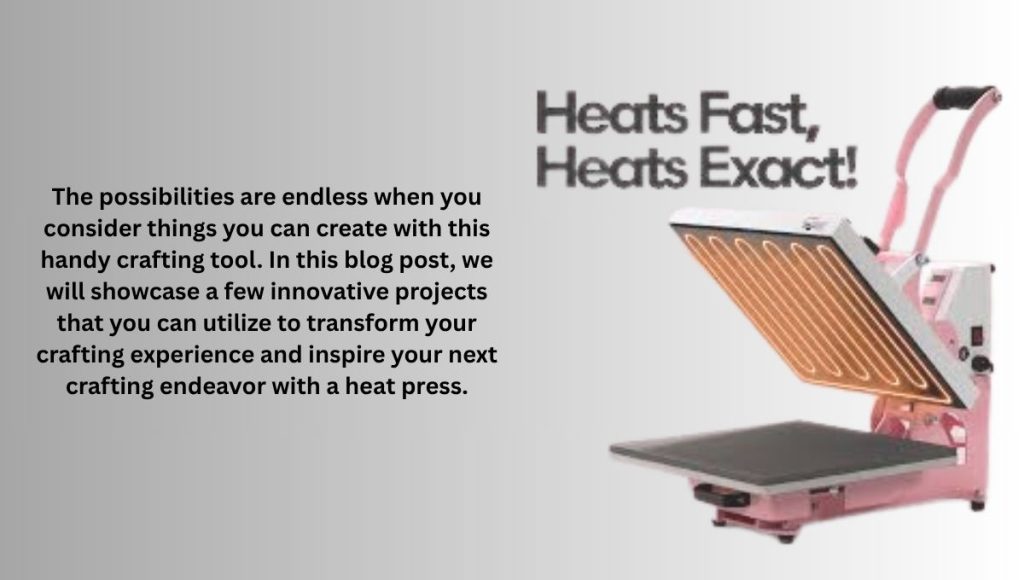 heat press.