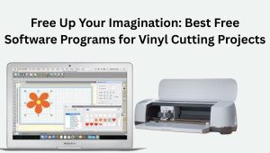 Free Up Your Imagination: Best Free Software Programs for Vinyl Cutting Projects