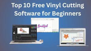 Top 10 Free Vinyl Cutting Software for Beginners