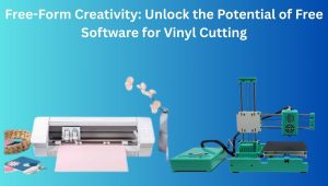 Free-Form Creativity: Unlock the Potential of Free Software for Vinyl Cutting